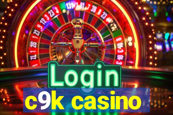 c9k casino